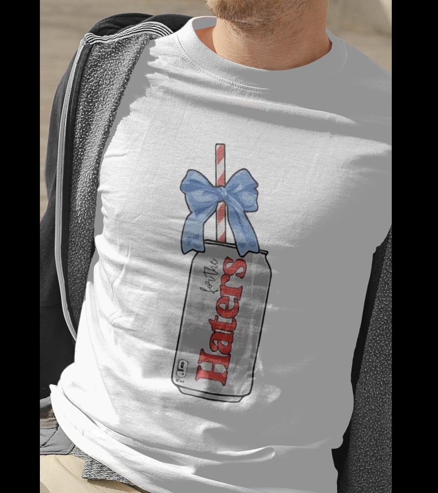 For The Haters Diet Coke Can With Blue Ribbon Bow And Straw T-Shirt