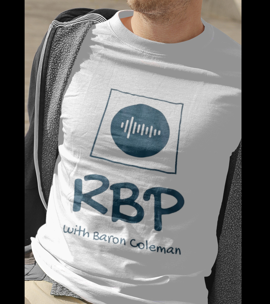 RBP With Baron Coleman Audio Wave Frequency T-Shirt