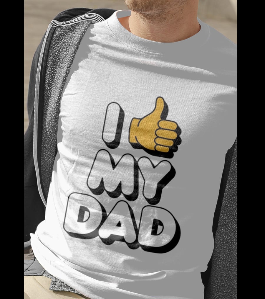 I Thumbs Up My Dad T-Shirt