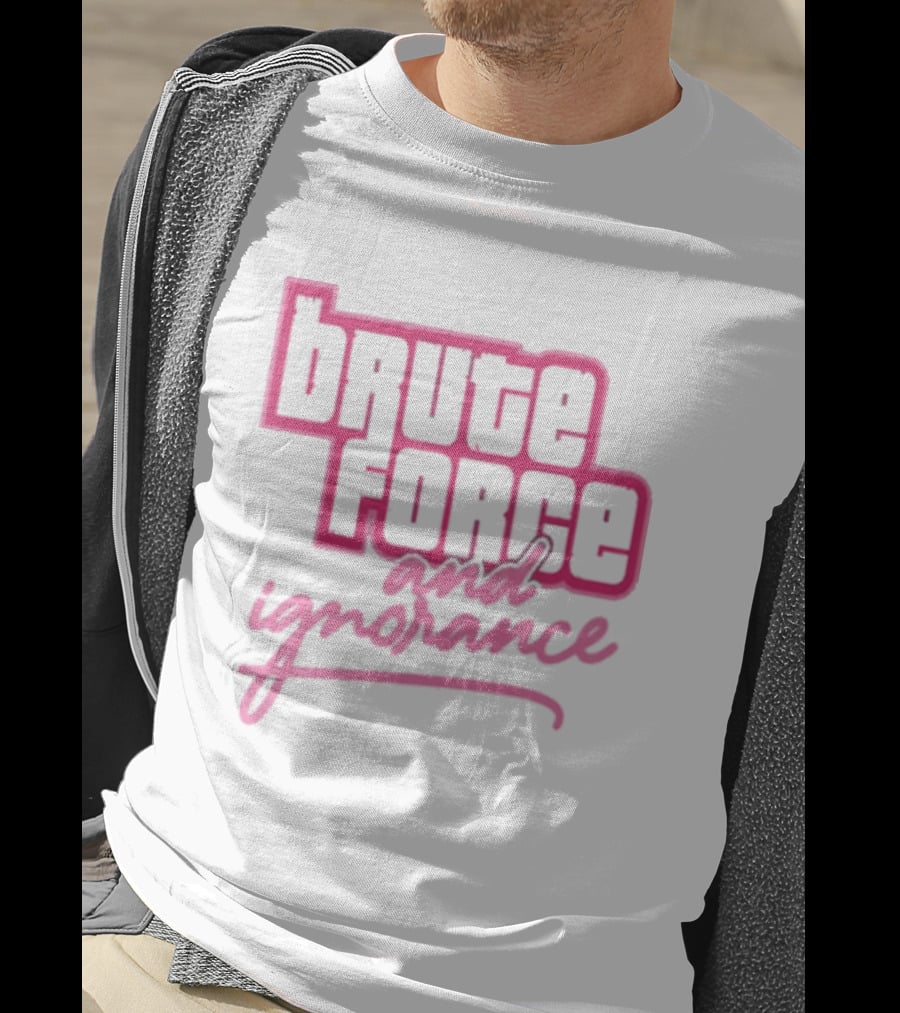 Brute Force And Ignorance The Fat Electrician T-Shirt