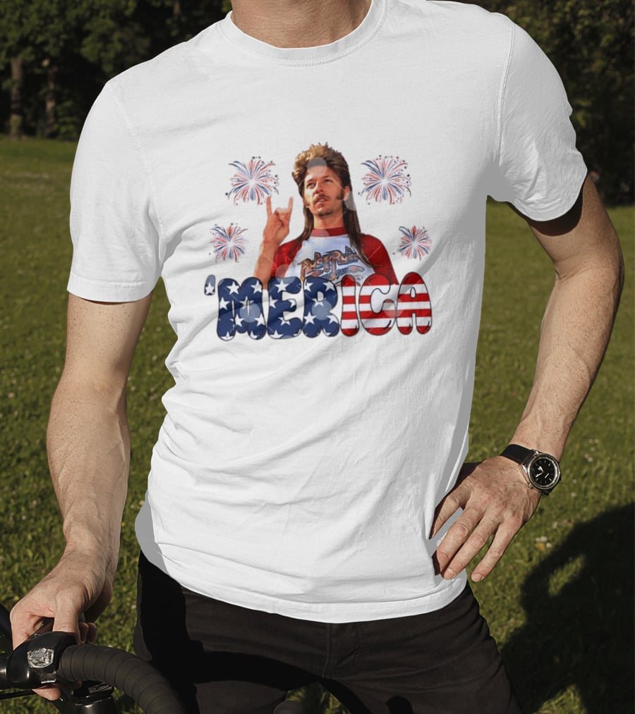 Joe Dirt 'Merica Fourth Of July Fireworks RockNRoll T-Shirt