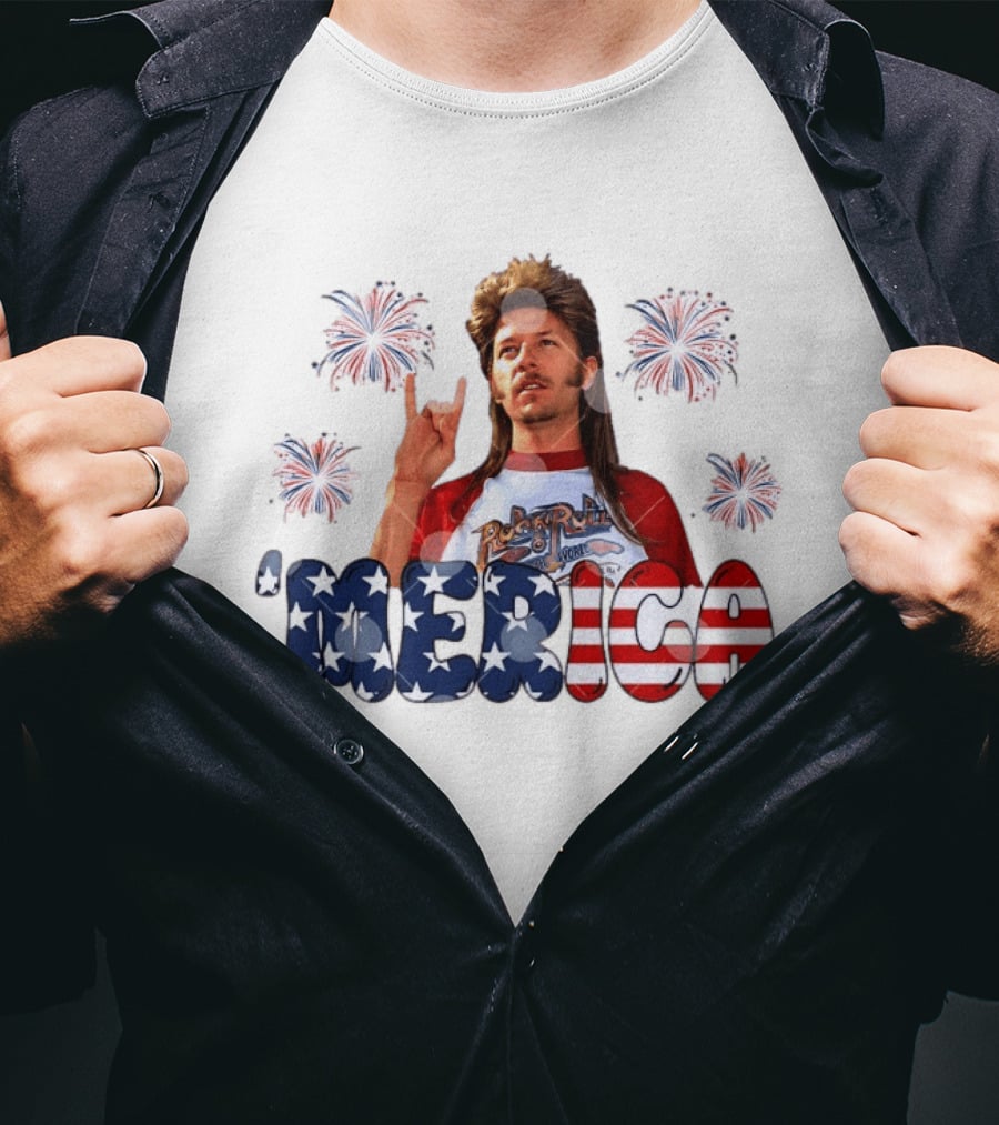 Joe Dirt 'Merica Fourth Of July Fireworks RockNRoll T-Shirt