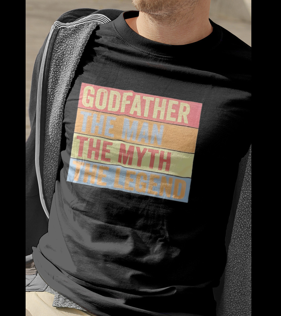 Godfather The Man The Myth The Legend T-Shirt