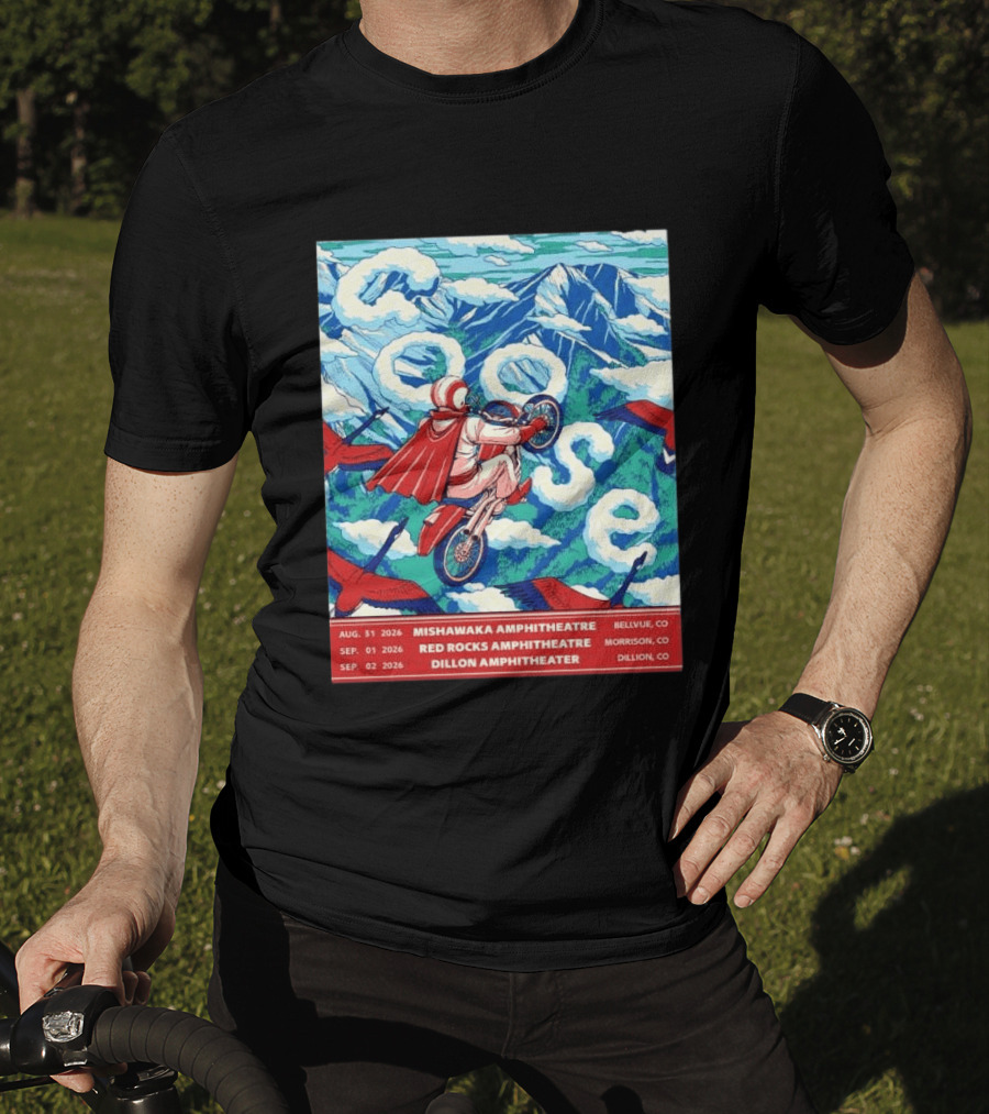 Goose Colorado Run 2026 Mishawaka Red Rocks Dillon Amphitheater August 31 To September 2 T-Shirt