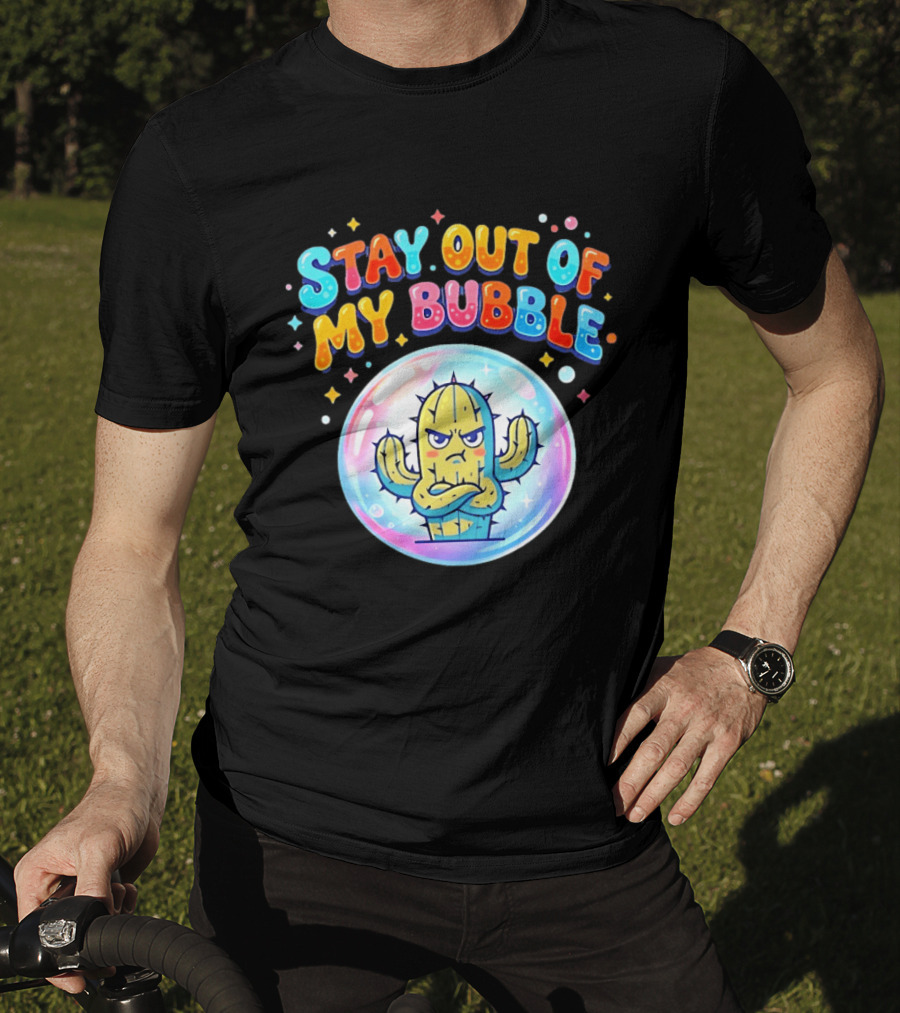 Stay Out Of My Bubble Grumpy Cactus Cartoon T-Shirt