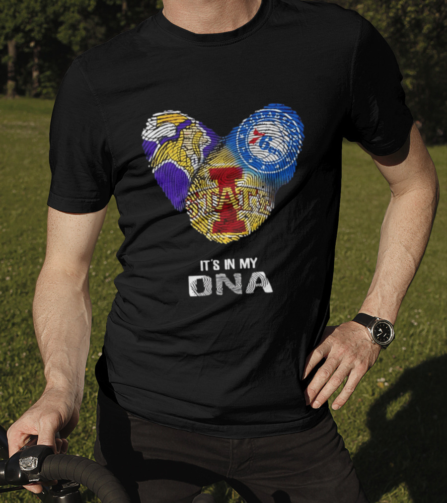 Iowa State Cyclones Minnesota Vikings Philadelphia 76ers It's In My DNA T-Shirt