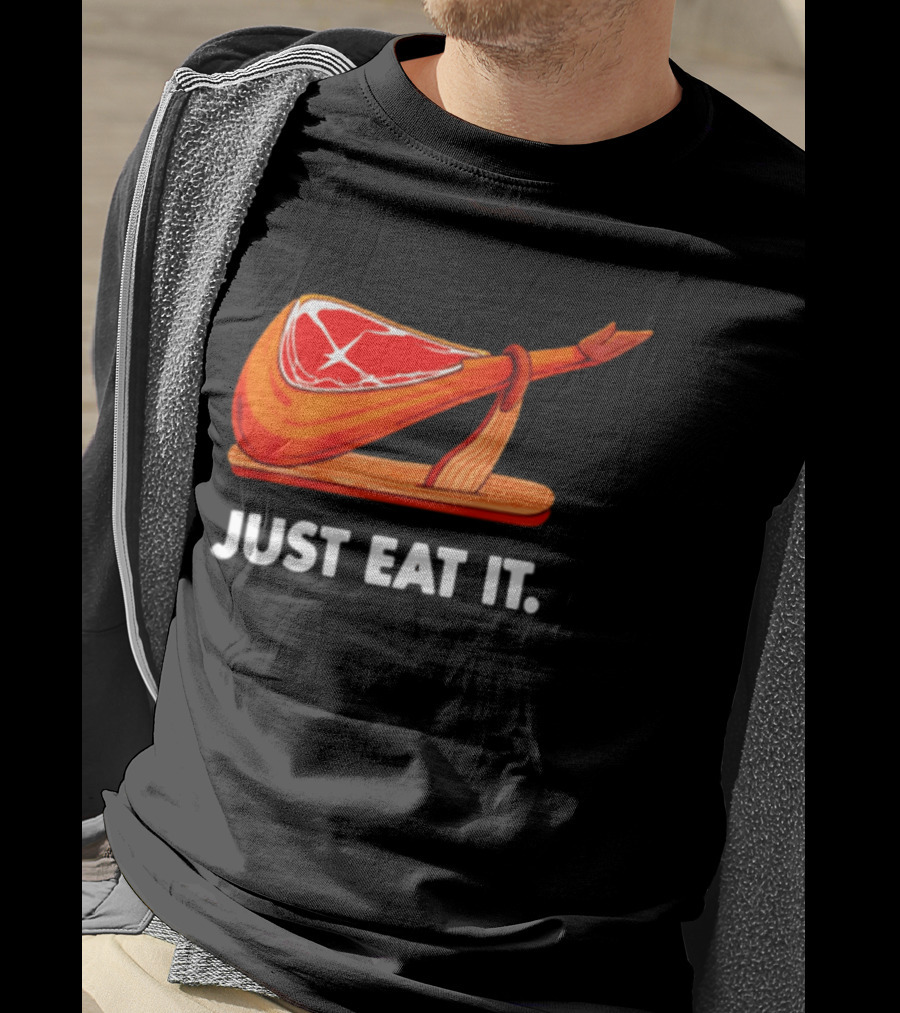 Just Eat It Jamon Iberico Ham Stand T-Shirt