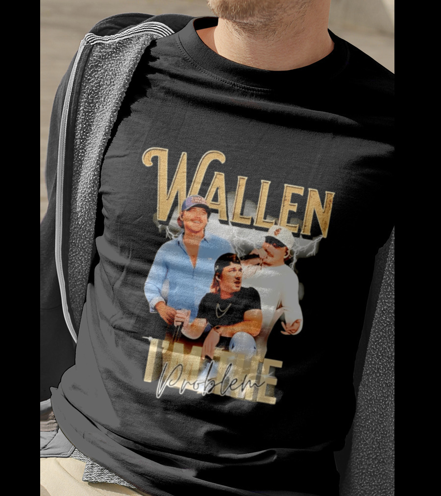 Wallen I'm The Problem Vintage Style Country Music T-Shirt