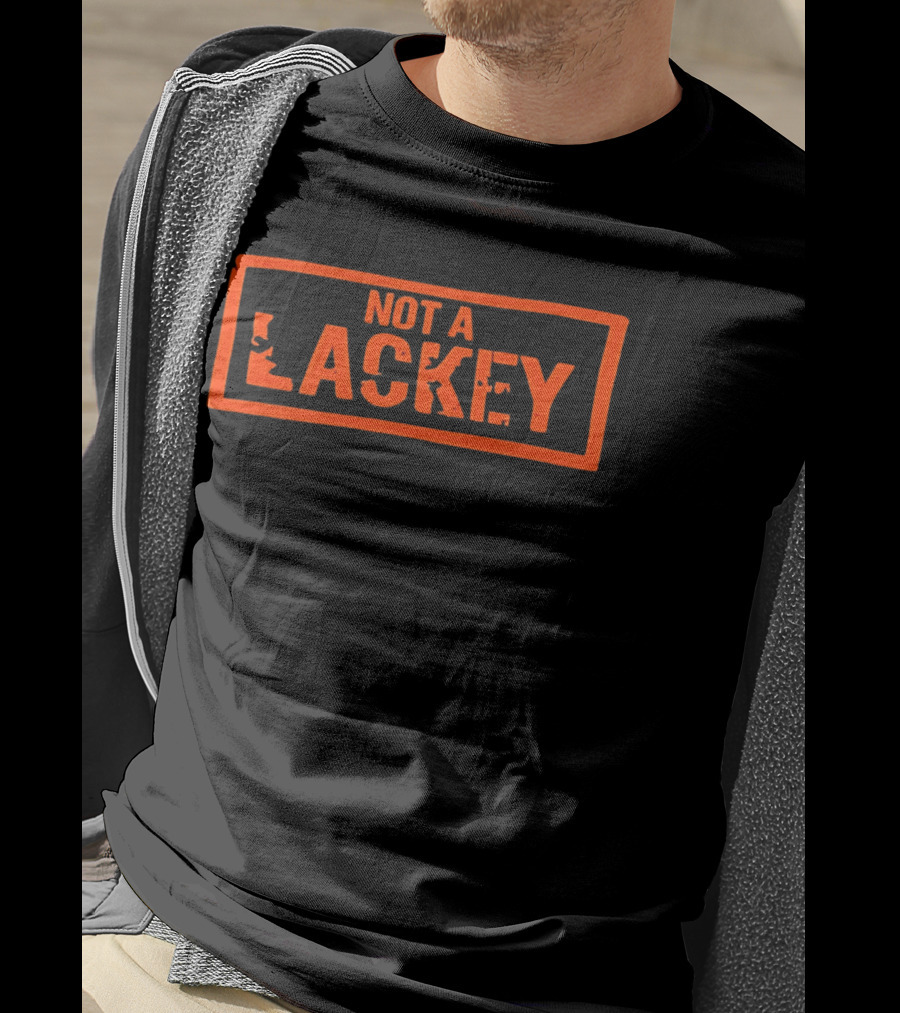 Not A Lackey Bold Red Stamped T-Shirt