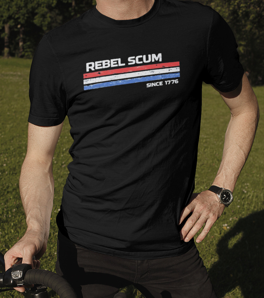 Rebel Scum Since 1776 Red White And Blue Stripes T-Shirt