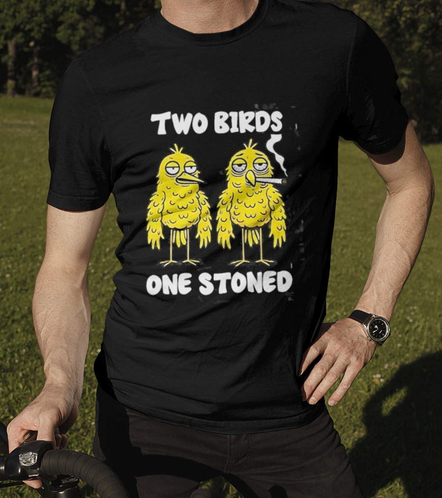 Two Birds One Stoned Smoking Cartoon Humor T-Shirt