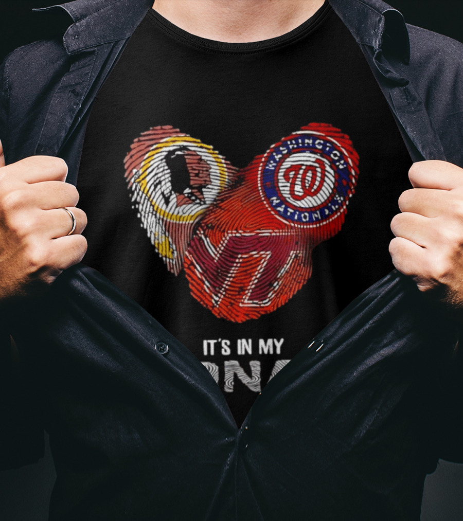 Washington Nationals Redskins Virginia Tech Hokies It's In My DNA T-Shirt