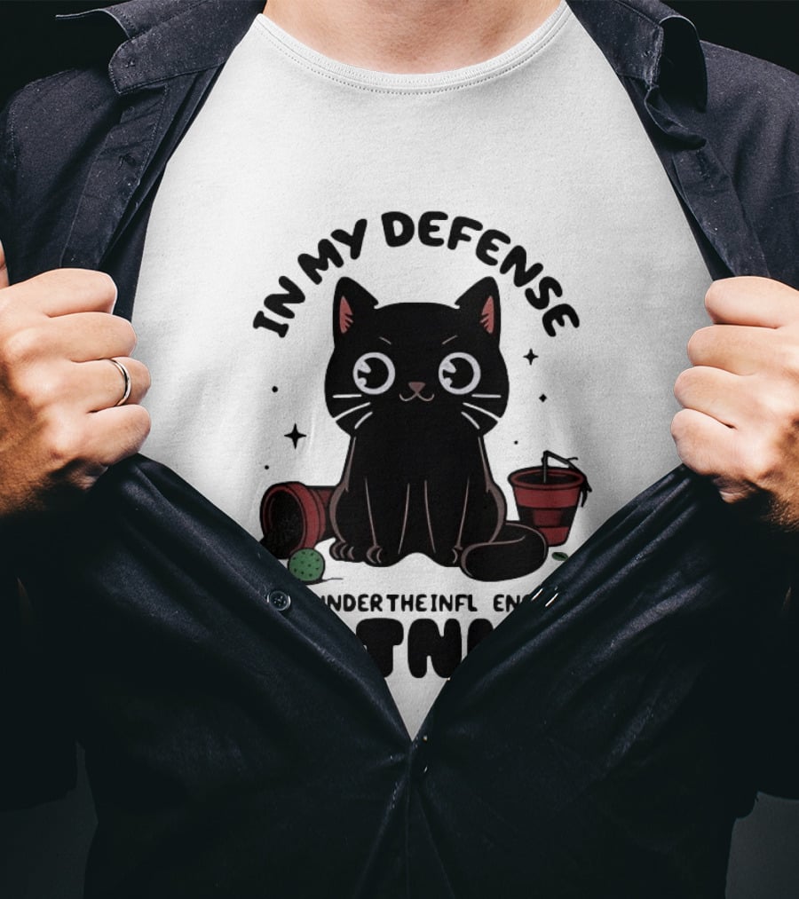 In My Defense Black Cat Under The Influence Of Catnip Pot Knocked Over T-Shirt