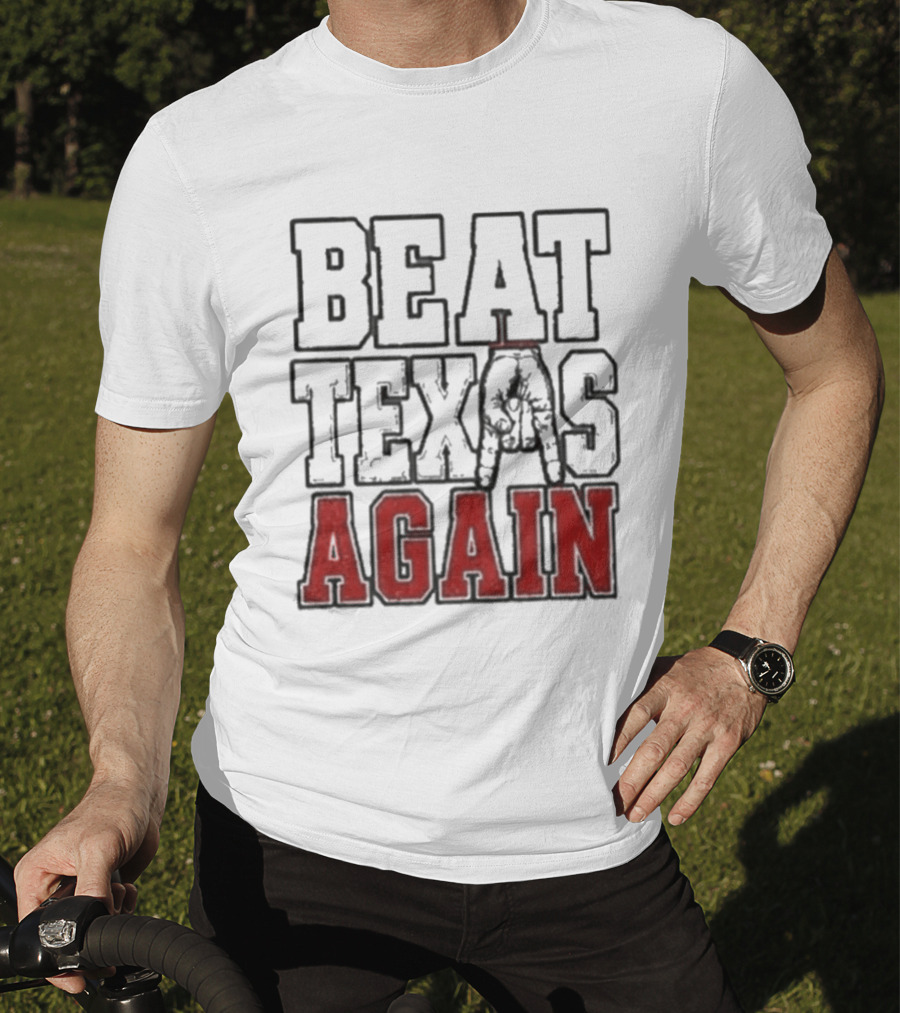 Oklahoma Sooners Beat Texas Again College Football Rivalry T-Shirt