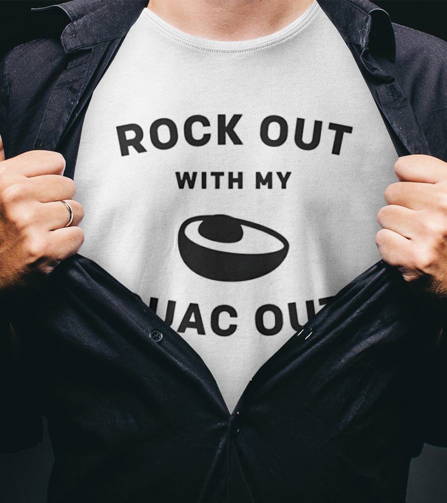 Rock Out With My Guac Out Avocado Humor T-Shirt