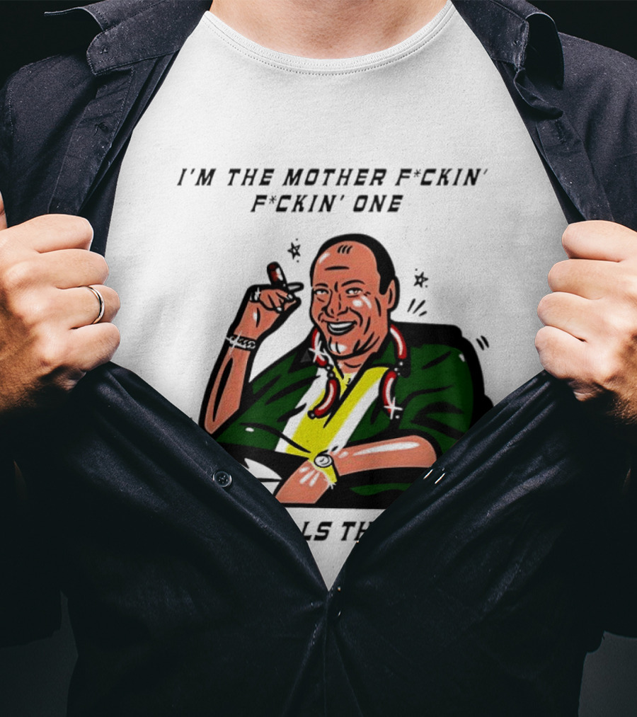 I'm The Mother F*ckin' One Who Calls The Shots Tony Soprano Ranking Boss T-Shirt