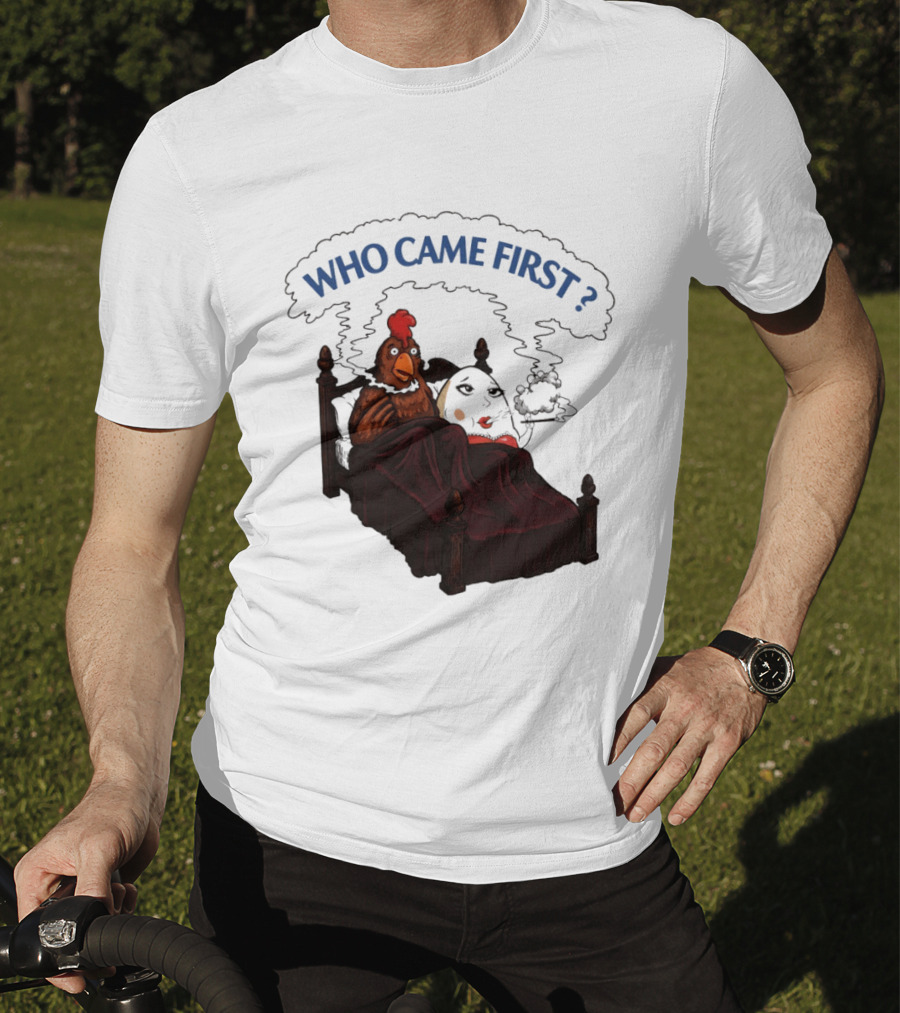 Who Came First Chicken And Egg Smoking Adult Meme Bed T-Shirt