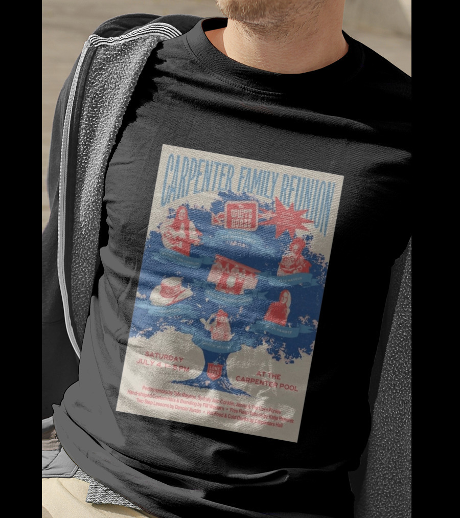 Carpenter Family Reunion At Carpenter Pool Austin TX July 4 2026 Hosted By The White Horse With Lone Star Music T-Shirt
