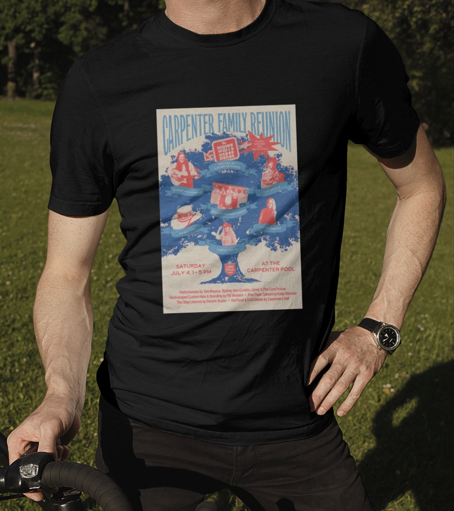 Carpenter Family Reunion At Carpenter Pool Austin TX July 4 2026 Hosted By The White Horse With Lone Star Music T-Shirt