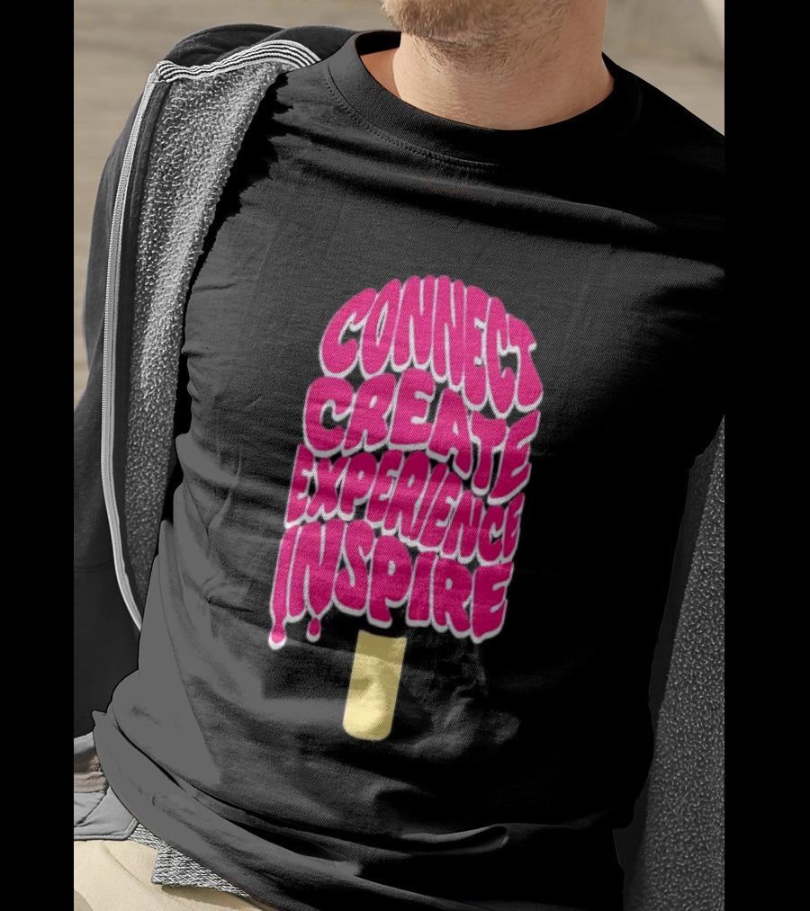 Connect Create Experience Inspire Popsicle T-Shirt