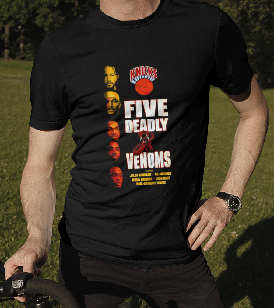 Knicks Five Deadly Venoms Jalen Brunson RJ Barrett Mitchell Robinson Josh Hart Karl Anthony Towns T-Shirt