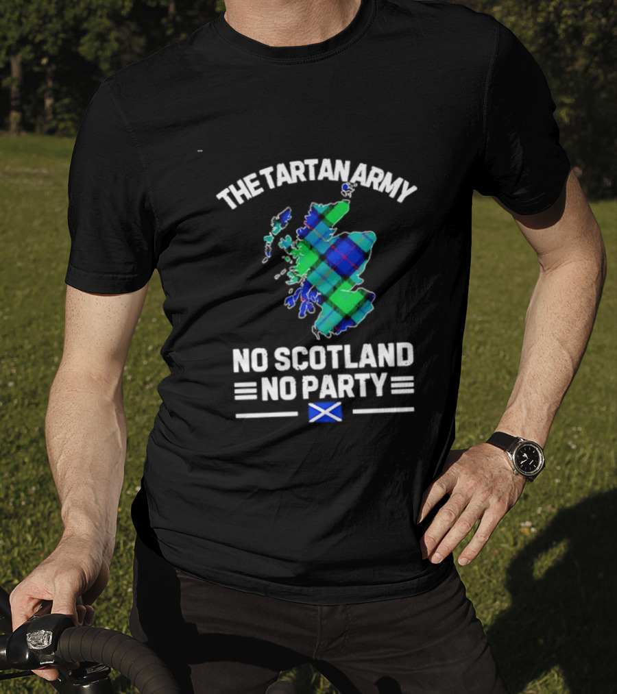 The Tartan Army No Scotland No Party Scottish Map Flag T-Shirt