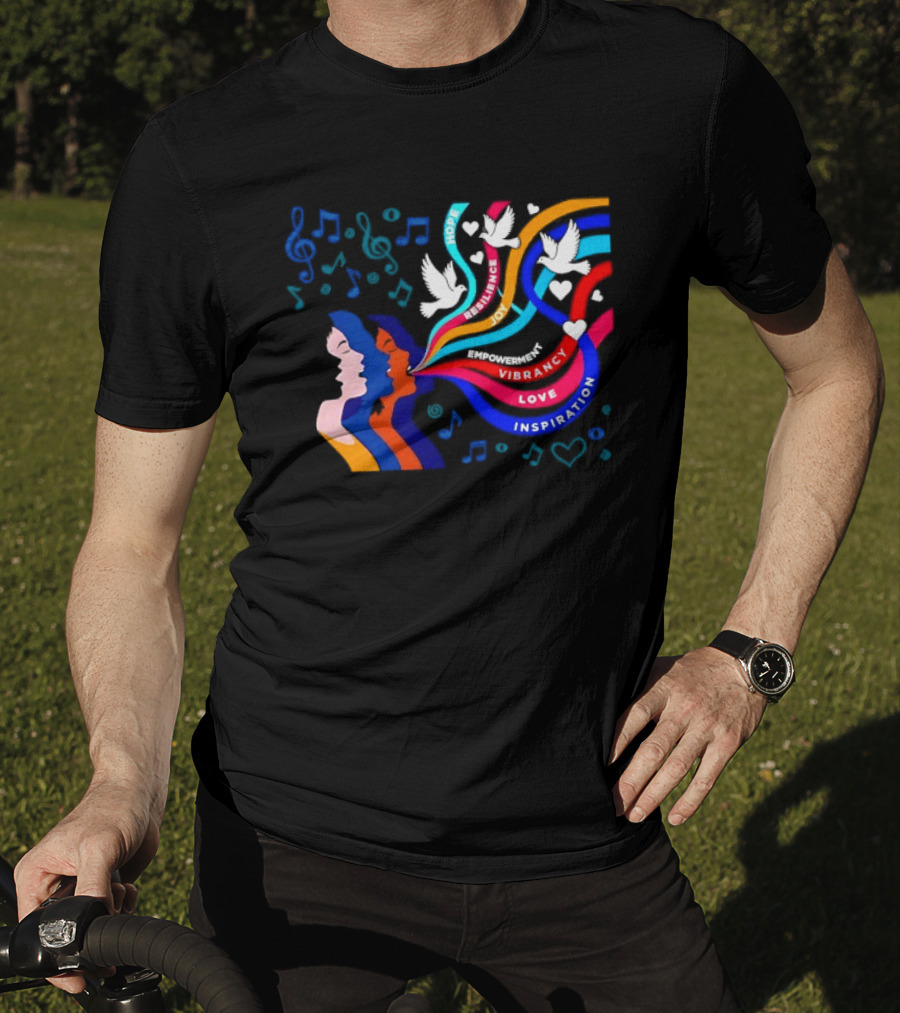 Women's Music Hope Resilience Joy Empowerment Vibrancy Love Inspiration Doves Notes Hearts T-Shirt