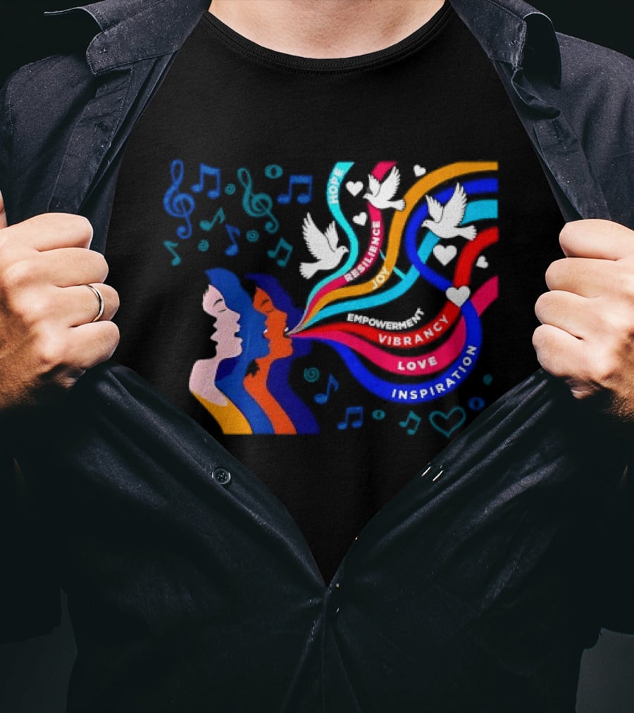 Women's Music Hope Resilience Joy Empowerment Vibrancy Love Inspiration Doves Notes Hearts T-Shirt