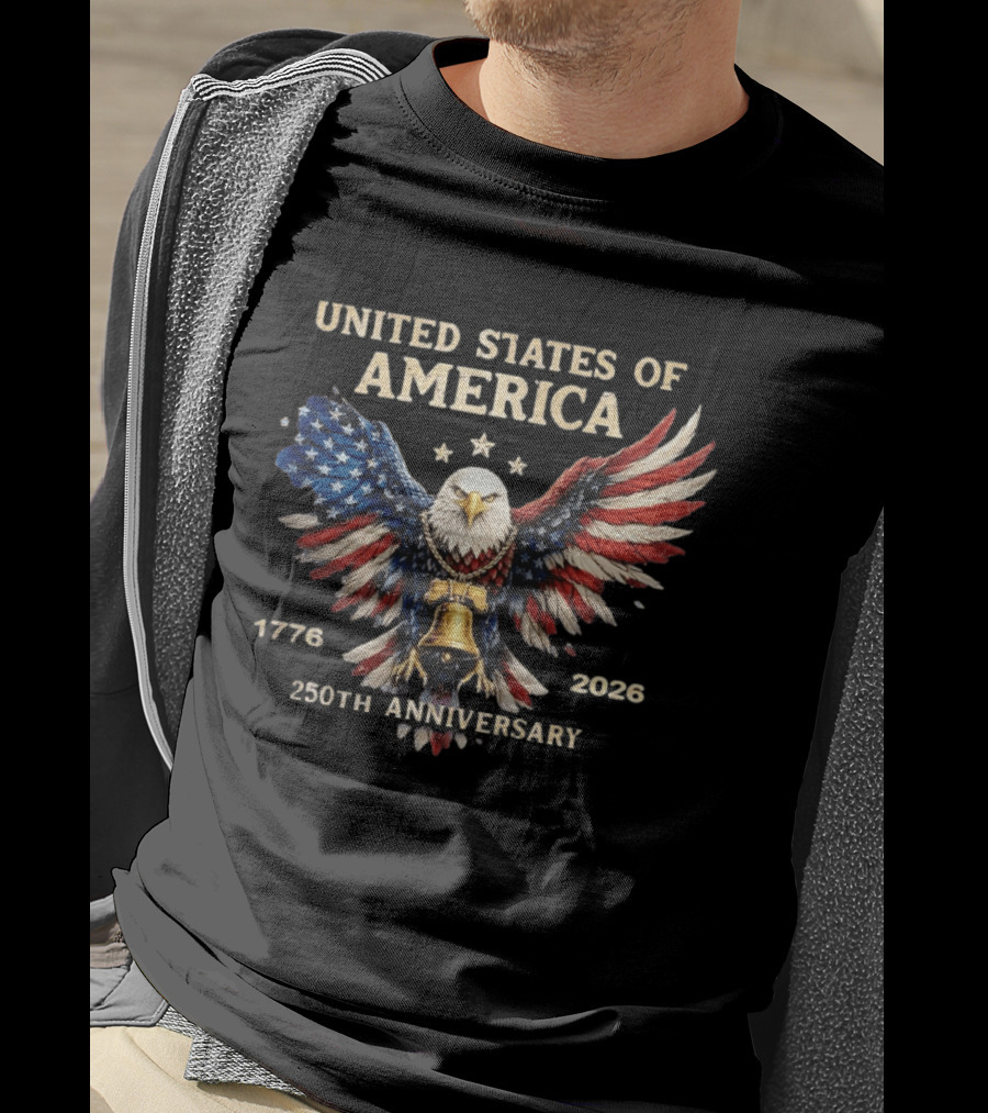 United States Of America 1776 2026 250th Anniversary Independence Day Patriotic Eagle With Liberty Bell T-Shirt