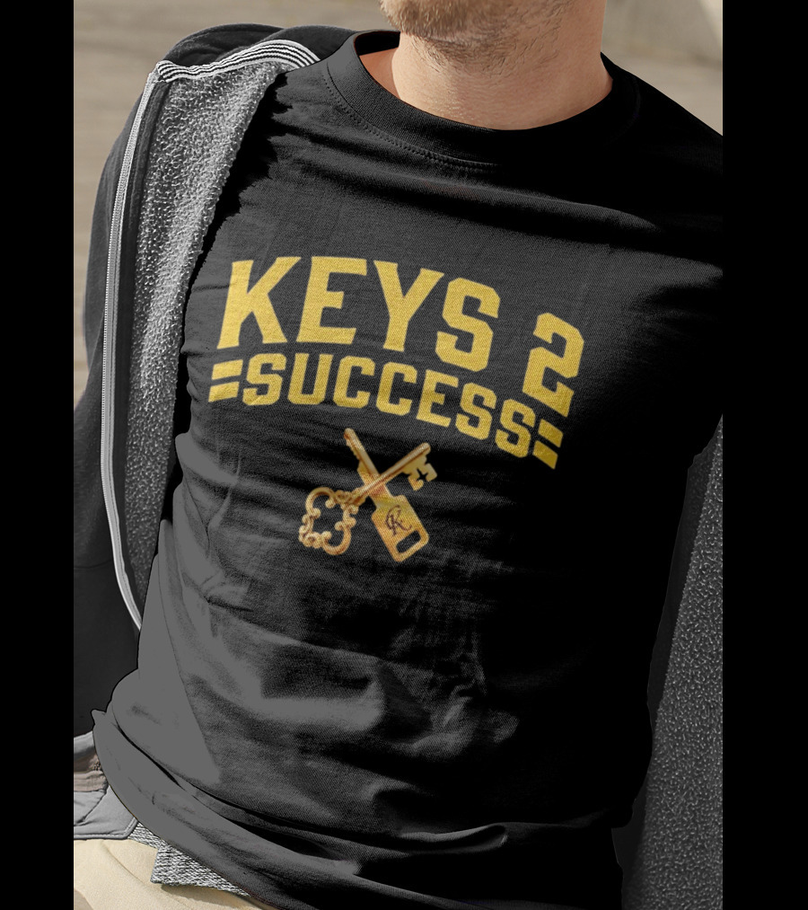Keys 2 Success Motivational Golden Keys T-Shirt