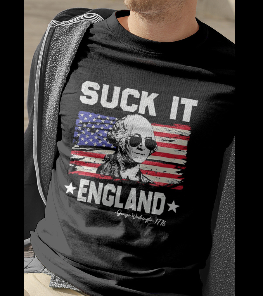 Suck It England George Washington 1776 American Flag T-Shirt