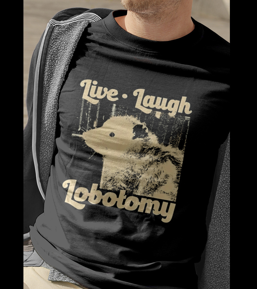 Live Laugh Lobotomy Rat And Brain Surgery Humor T-Shirt