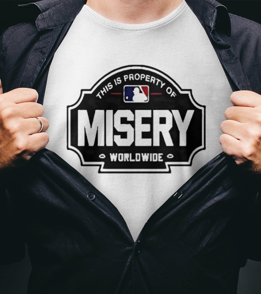 This Is Property Of Misery Worldwide T-Shirt