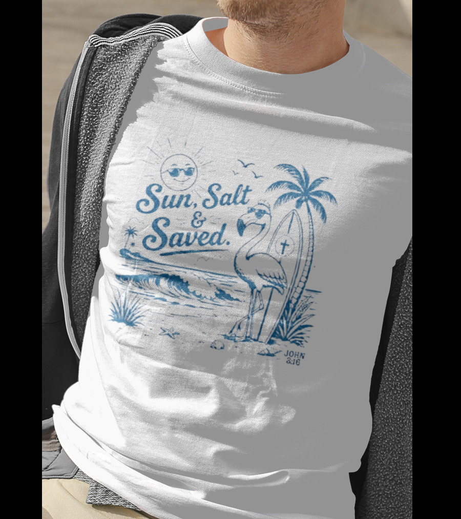 Sun Salt And Saved Flamingo Beach Scene With John 3 16 Christian T-Shirt