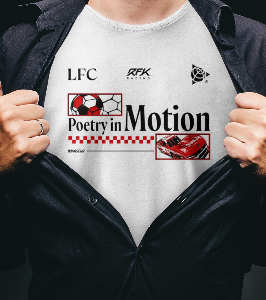 LFC RFK Racing Poetry In Motion NASCAR T-Shirt