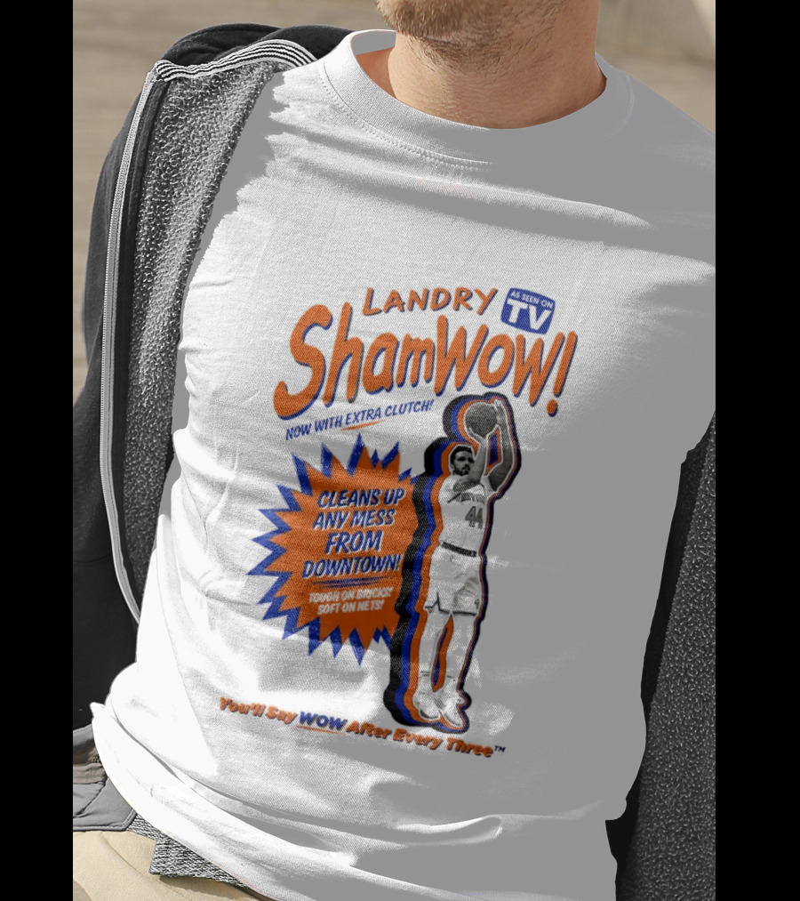 Landry Shamet ShamWow TV Extra Cleans Up Any Mess Downtown New York Knicks NBA T-Shirt