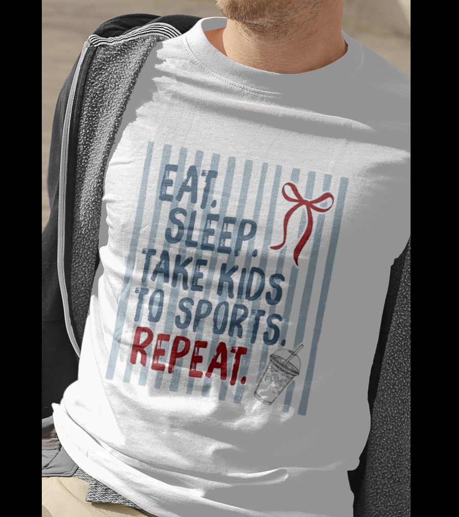 Eat Sleep Take Kids To Sports Repeat Red Bow Cup T-Shirt
