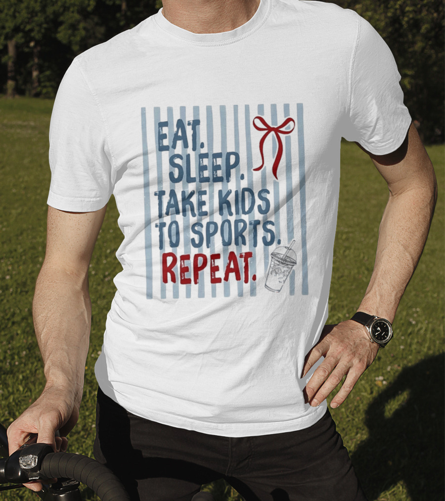 Eat Sleep Take Kids To Sports Repeat Red Bow Cup T-Shirt