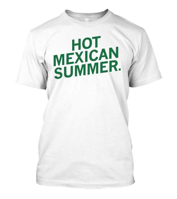 Hot Mexican Summer Vacation T-Shirt