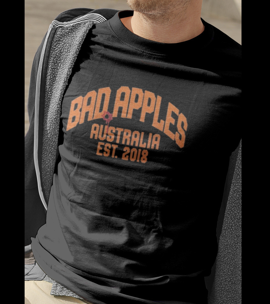 Bad Apples Australia Established 2018 T-Shirt