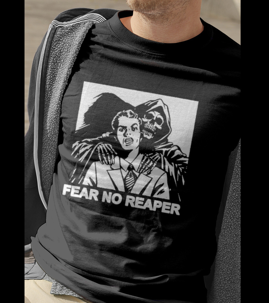 Fear No Reaper Grim Death Skull Horror T-Shirt