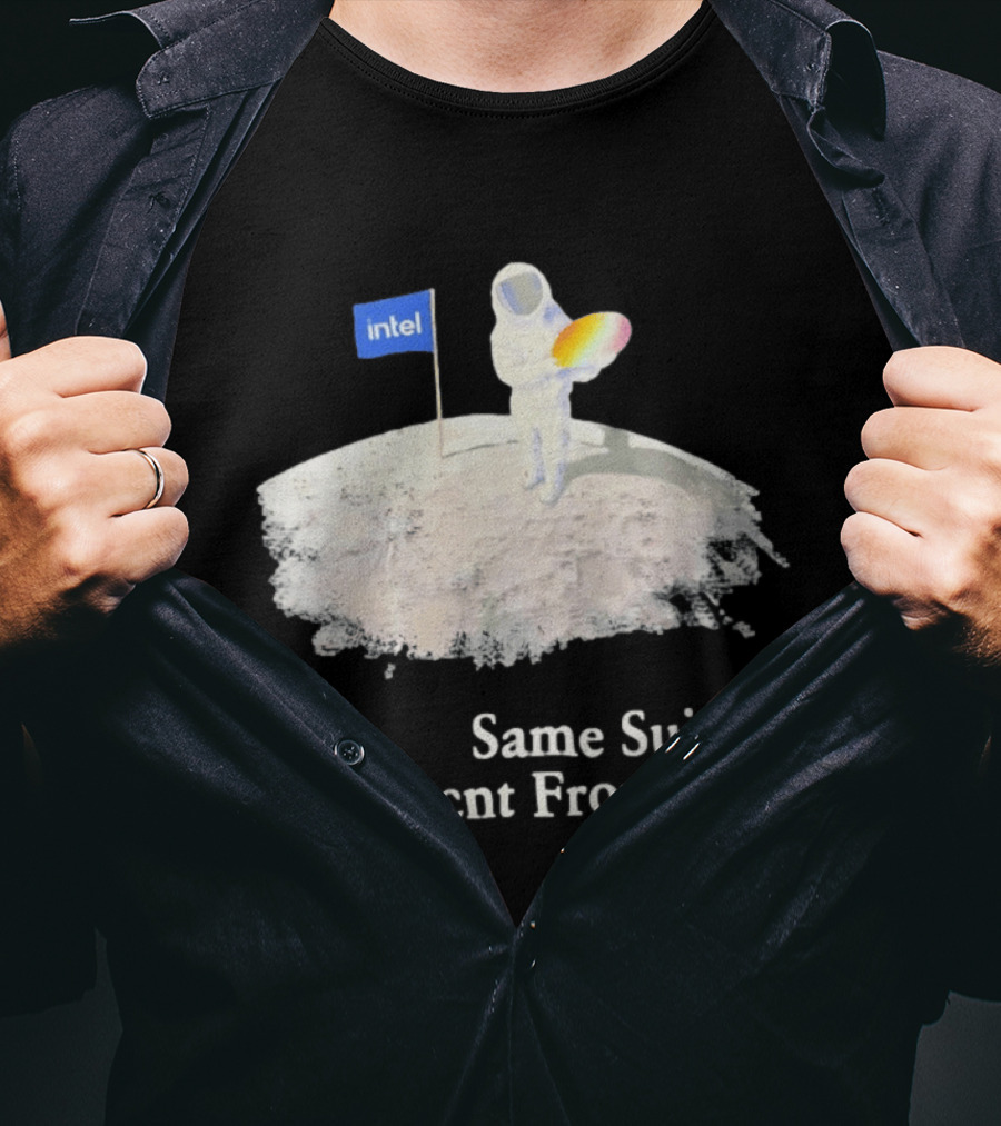 Same Suit Different Frontier Astronaut On Moon With Intel Flag T-Shirt