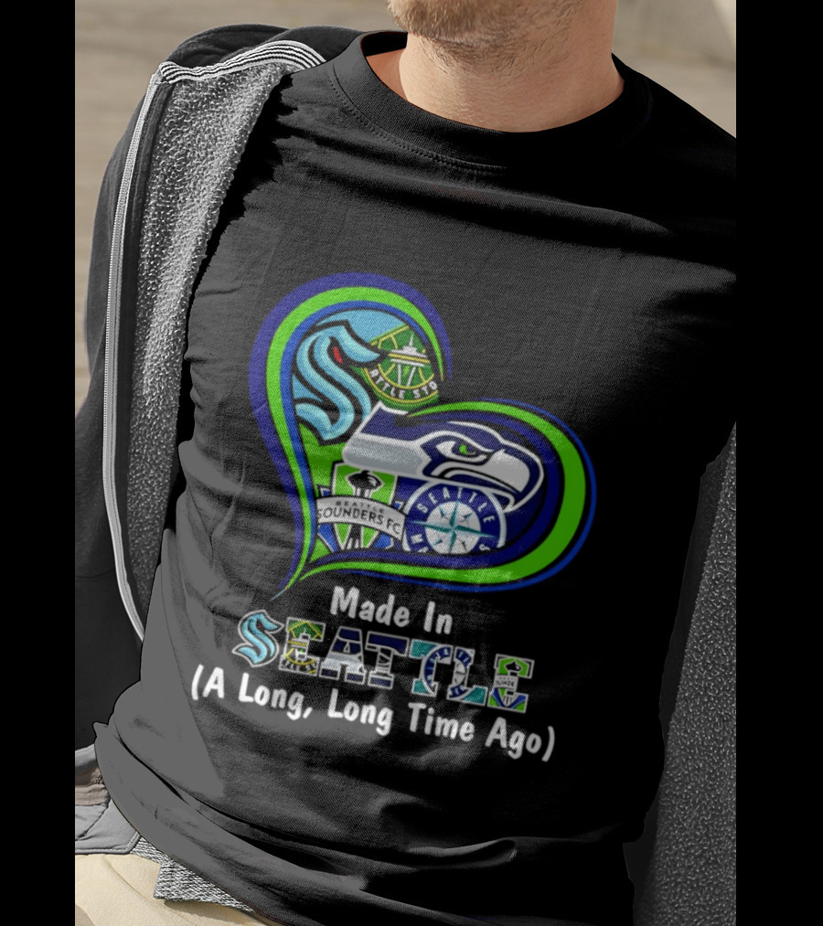 Made In Seattle Seahawks Mariners Sounders Kraken Heart A Long Long Time Ago T-Shirt