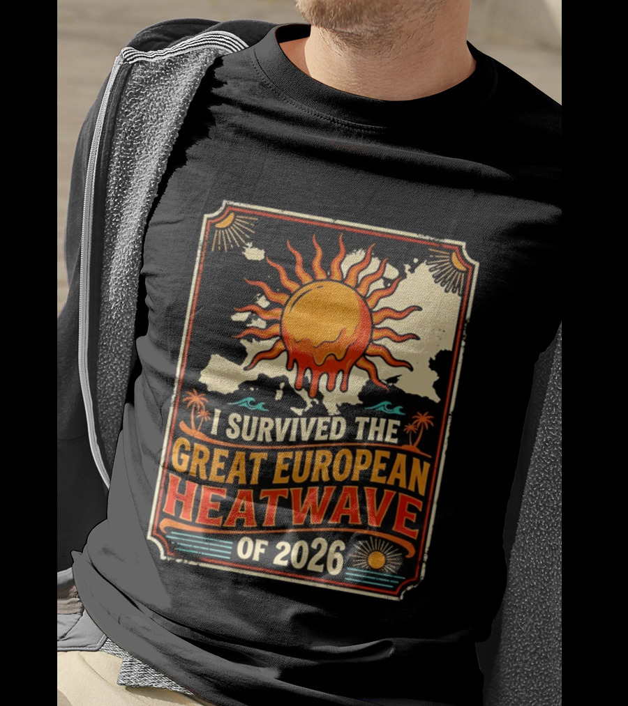 I Survived The Great European Heatwave Of 2026 Vintage Map Sun T-Shirt