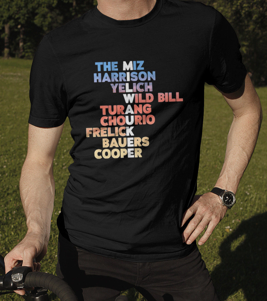 Milwaukee Brewers 2026 Roster Names The Miz Harrison Yelich Wild Bill Turang Chourio Frelick Bauers Cooper T-Shirt