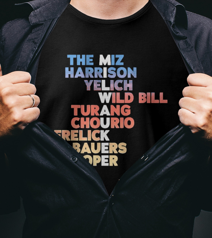 Milwaukee Brewers 2026 Roster Names The Miz Harrison Yelich Wild Bill Turang Chourio Frelick Bauers Cooper T-Shirt
