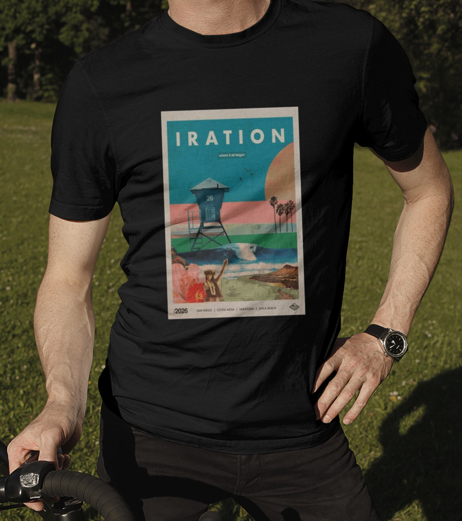 Iration Where It All Began June 27 2026 Saratoga San Diego Costa Mesa Avila Beach T-Shirt
