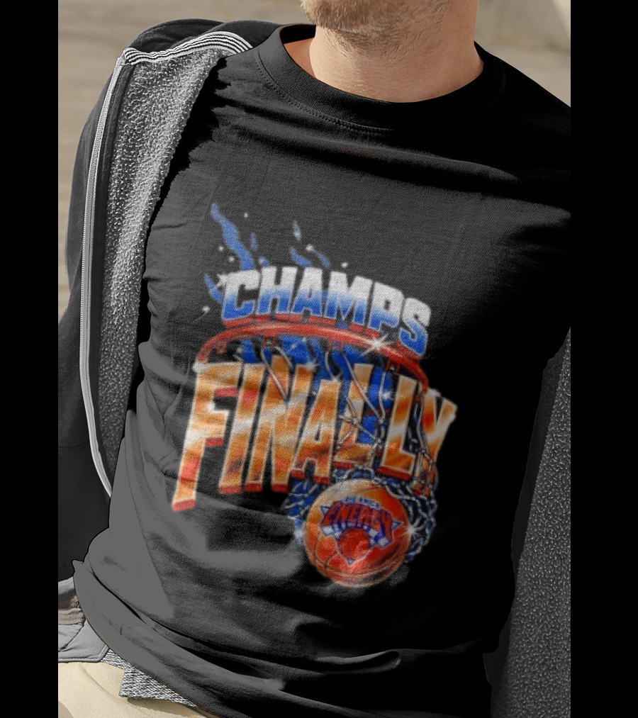 New York Knicks Champs Finally Energy Basketball T-Shirt