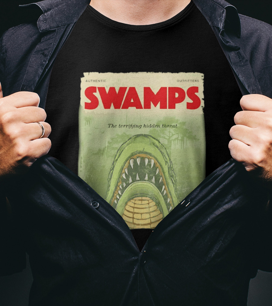 Authentic Outfitters Swamps The Terrifying Hidden Threat T-Shirt