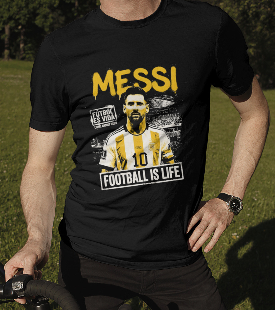 Messi Futbol Es Vida Football Is Life Argentina National Team T-Shirt